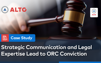 Case Study: Strategic Communication and Legal Expertise Lead to ORC Conviction