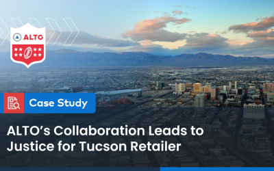 Case Study: ALTO’s Collaboration Leads to Justice for Tucson Retailer