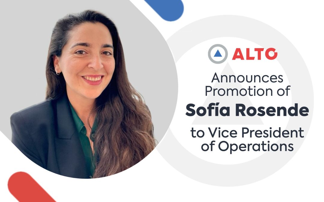 ALTO Announces Promotion of Sofia Rosende to Vice President of Operations